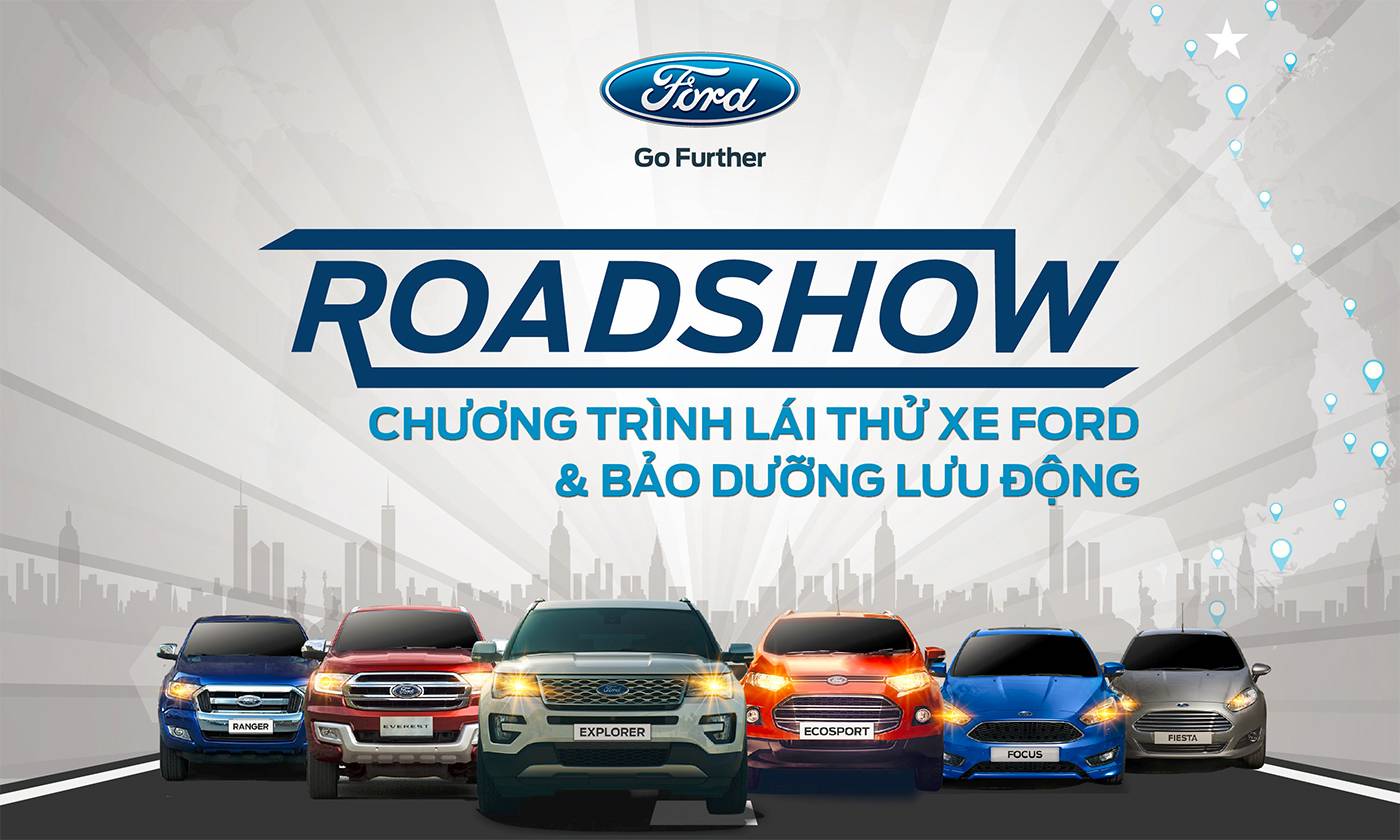 FORD KHỞI ĐỘNG CHƯƠNG TRÌNH LÁI THỬ XE & BẢO DƯỠNG LƯU ĐỘNG – FORD ROADSHOW 2017