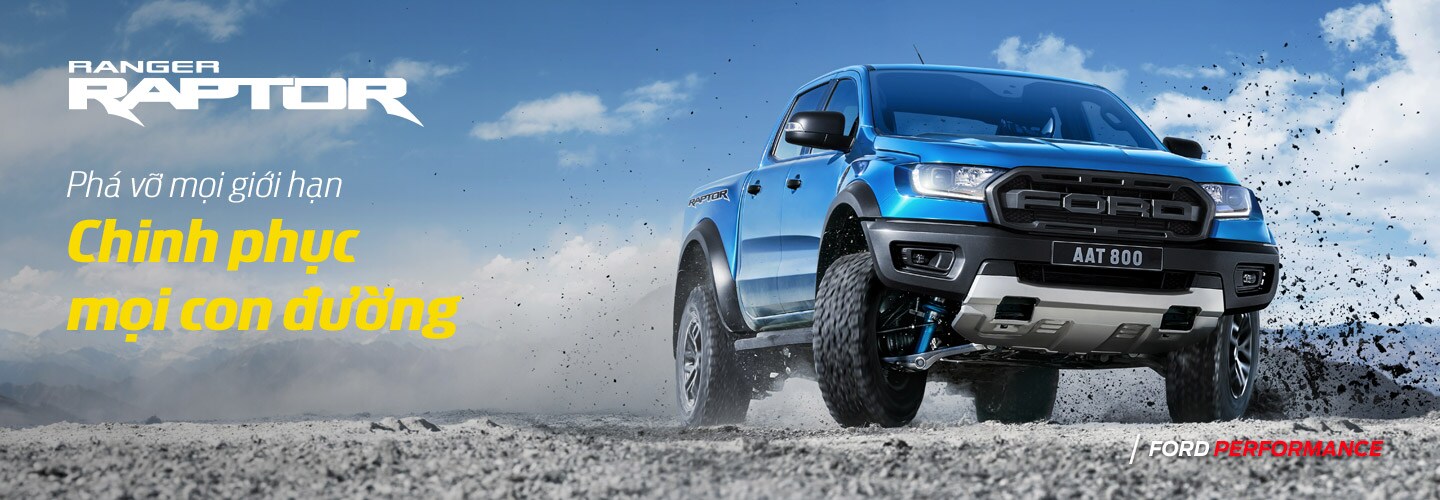 Ford Ranger Raptor - Xe siêu bán tải chinh phục mọi con đường - Ford Việt Nam